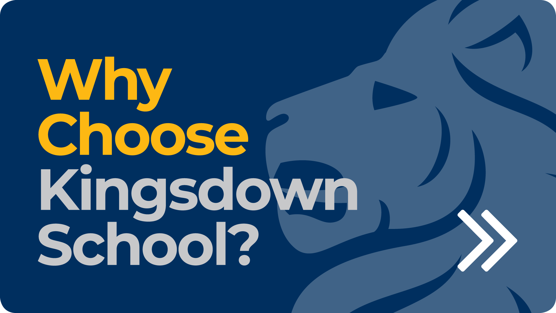 Choose Kingsdown School