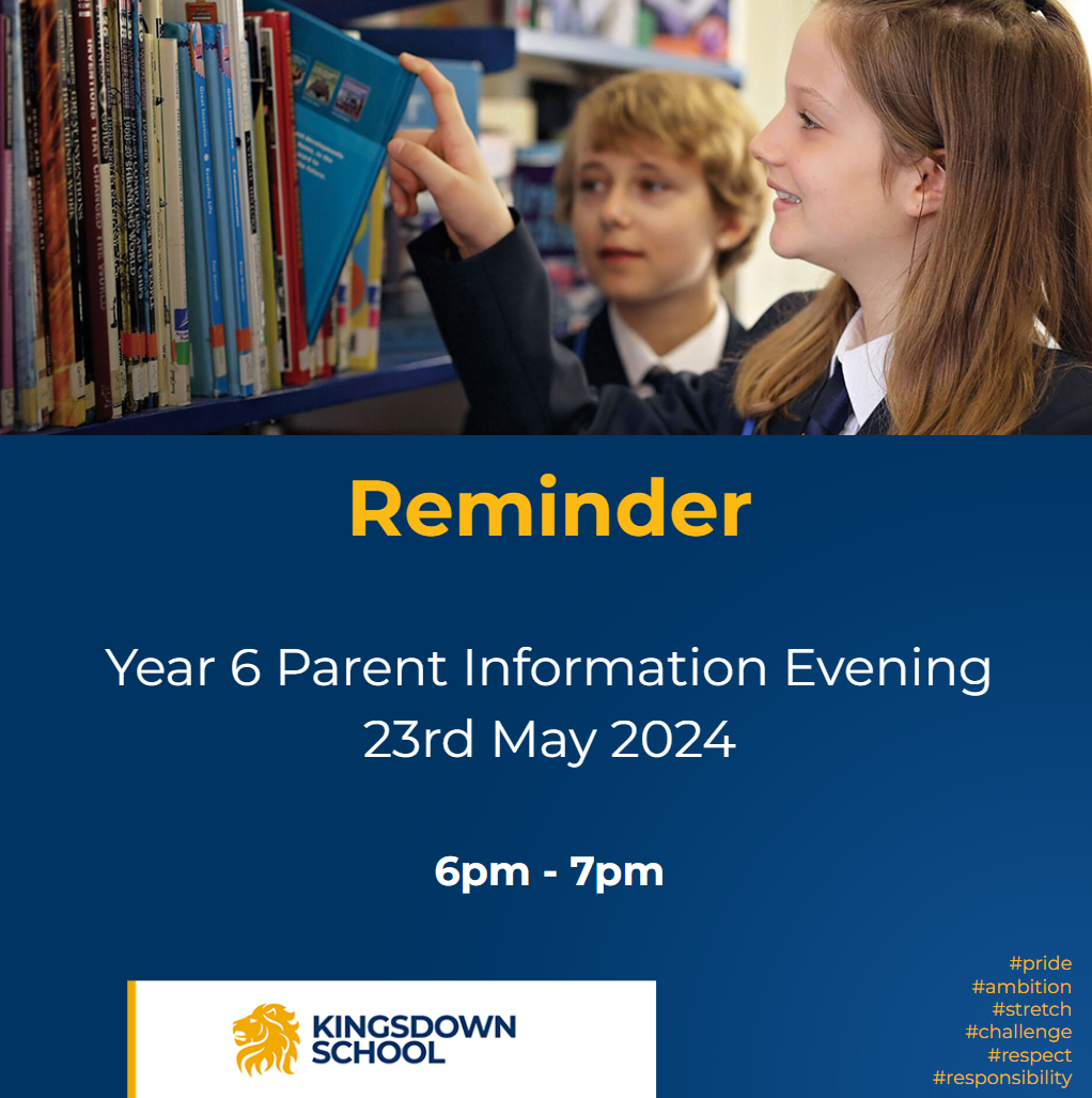 Year 6 Parent Information Evening :: 23rd May 2024 | 6pm - 7pm #KDSTeam